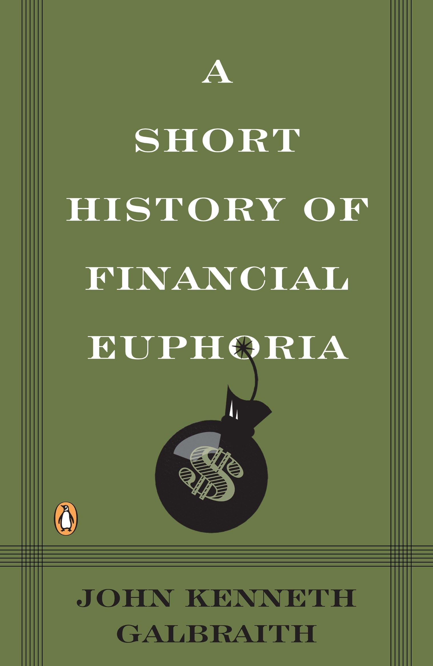 Libro: A Short History of Financial Euphoria (Penguin business)