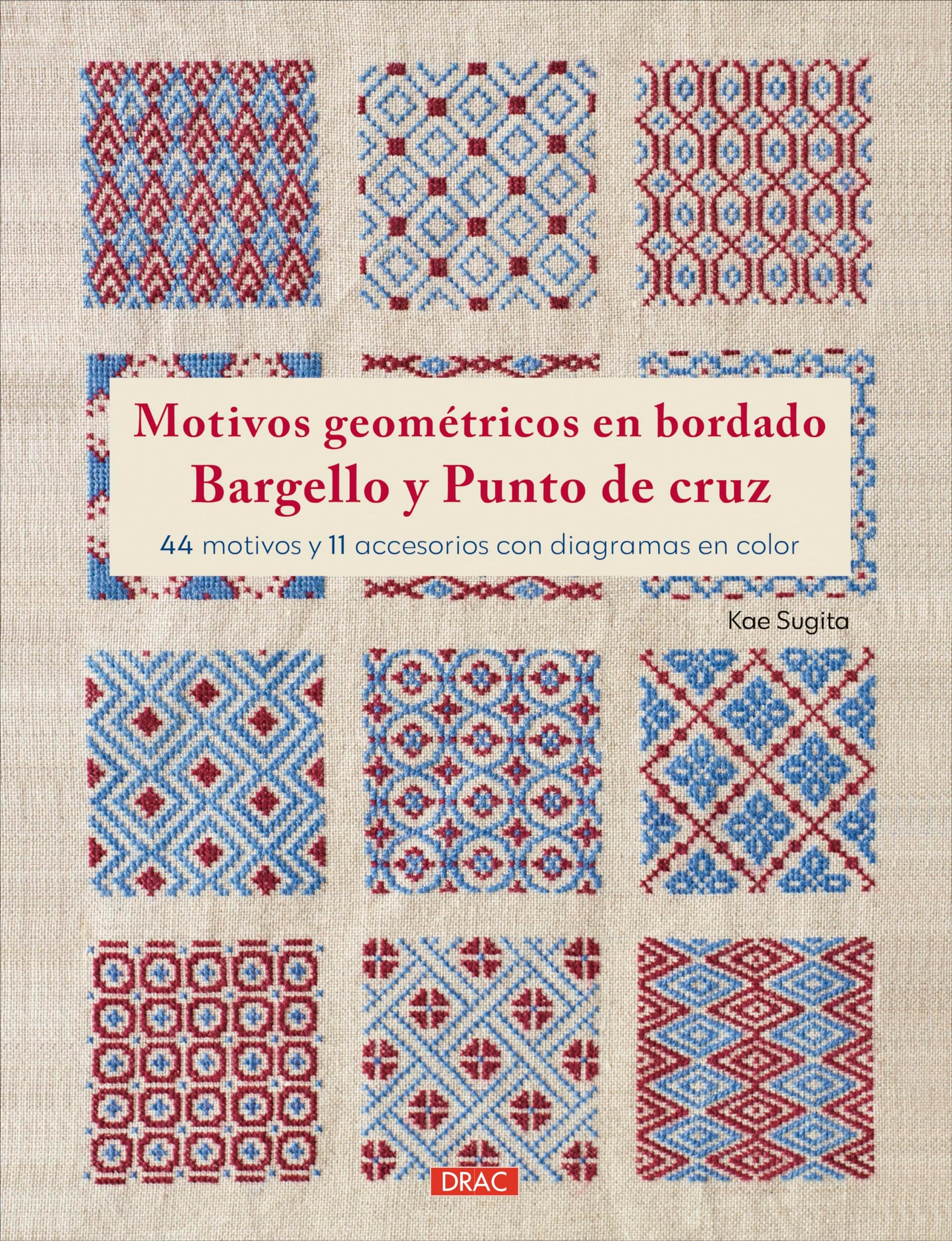 Libro: Motivos geométricos en bordado bargello y punto de cruz: 44 motivos y 11 accesorios con diagramas en color