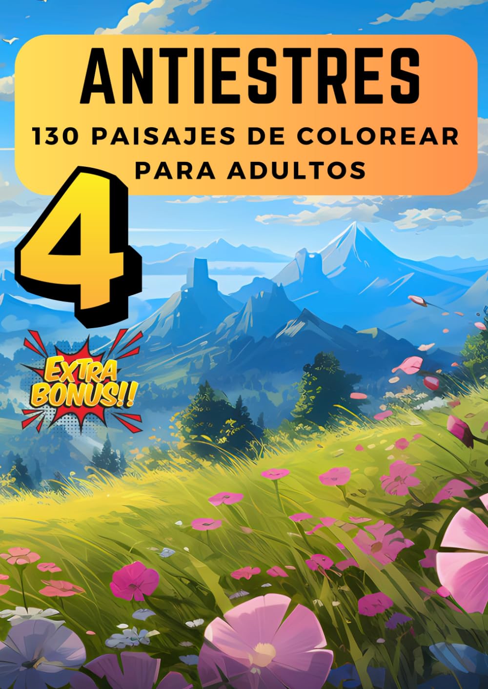 Libro: Antiestres - Libro de Colorear para Adultos: 100 + 30 Paisajes Relajantes de Colorear (Playas, Montañas, Naturaleza y Paisajes). (Spanish Edition)