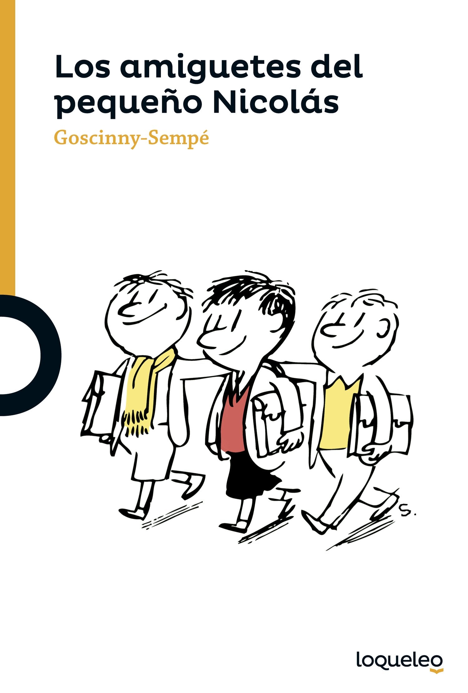 Libro: Los amiguetes del pequeño Nicolás (SERIE NARANJA(+10))