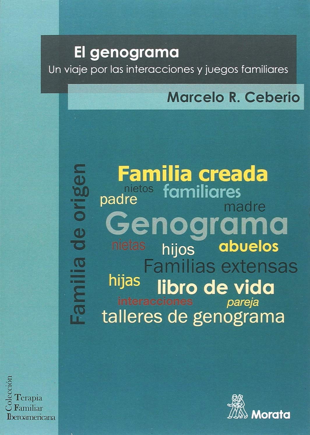 Libro: El Genograma: Un viaje por las interacciones y juegos familiares