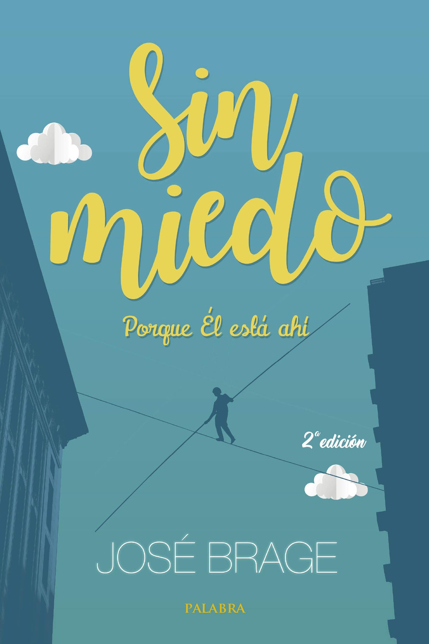 Libro: Sin Miedo porque el esta ahi: Porque Él está ahí (Mundo y cristianismo)