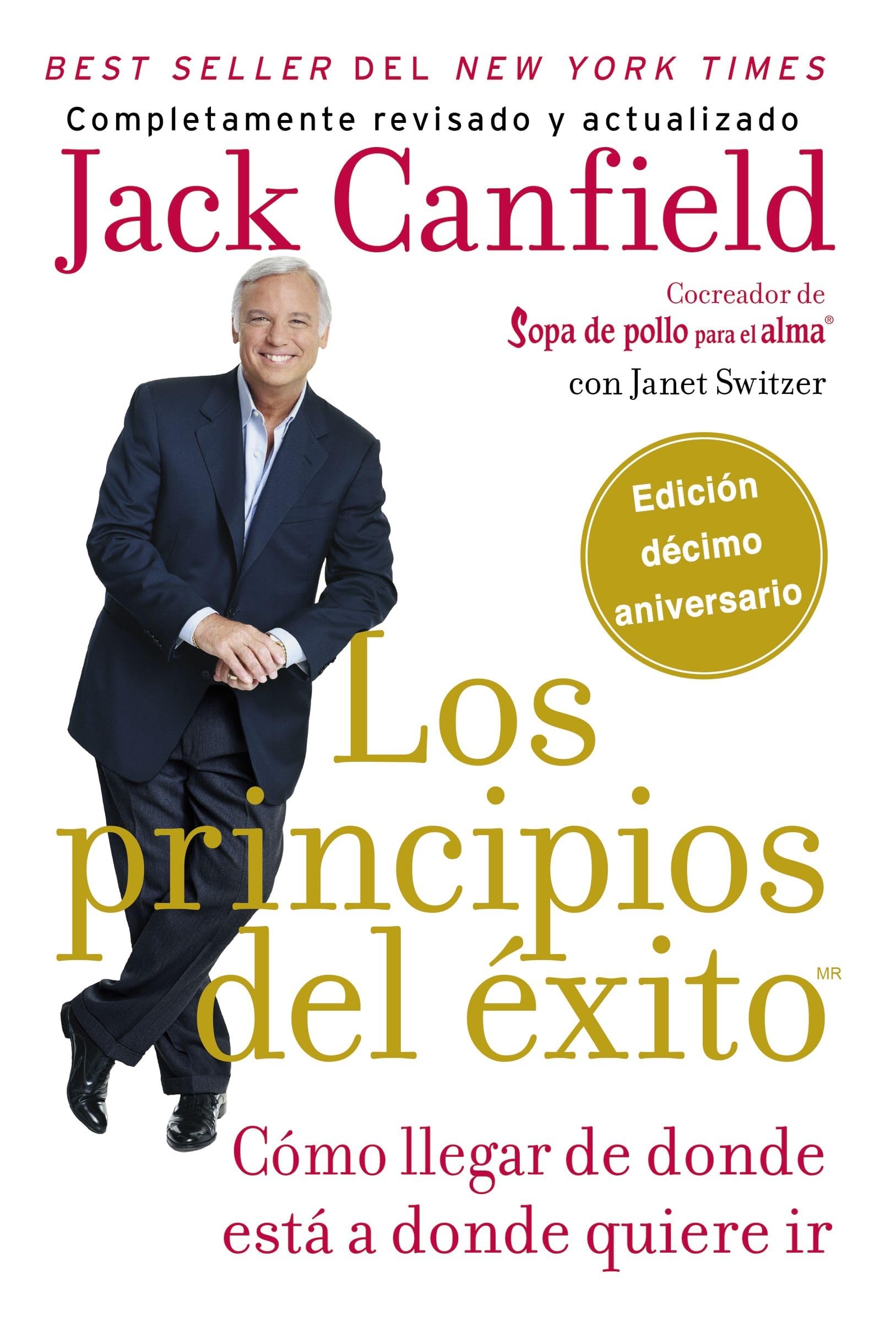 Libro: principios del éxito: Cómo llegar de donde está a donde quiere ir