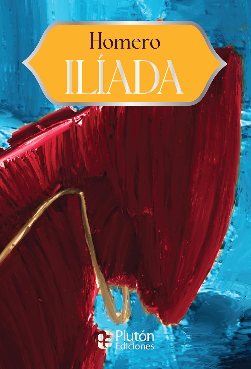 Libro: Ilíada (Colección Grandes Clásicos - Aniversario 15 Años)