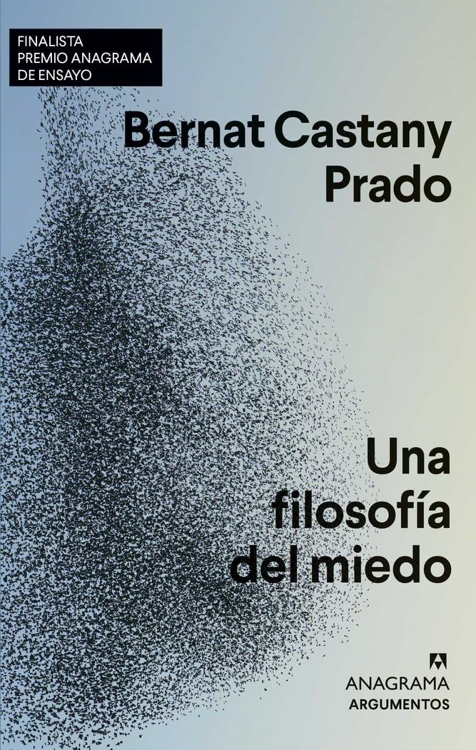Libro: Una filosofía del miedo: 573 (Argumentos)