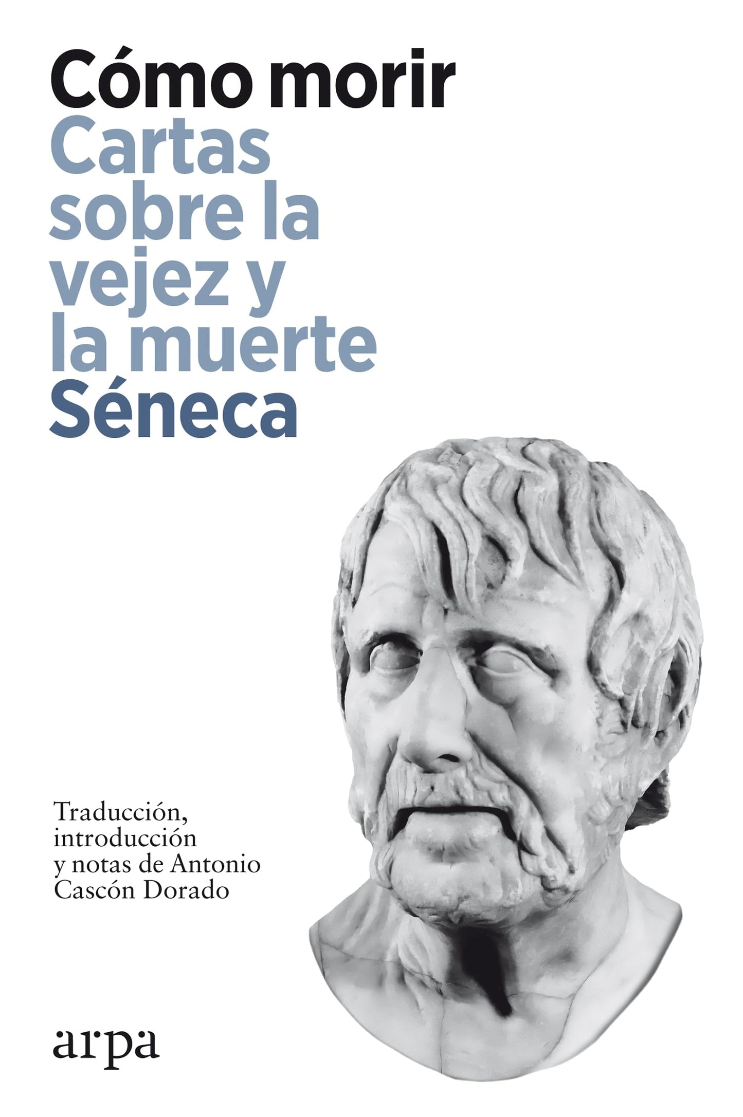 Libro: Cómo morir: Cartas sobre la vejez y la muerte