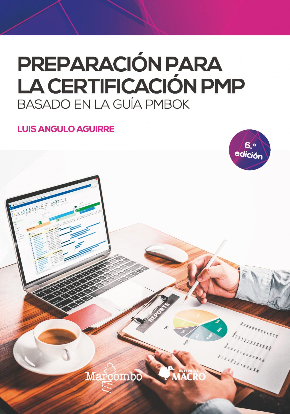 Libro: Preparación para la certificación PMP: Basado en la guía PMBOK: 1 (Macro)