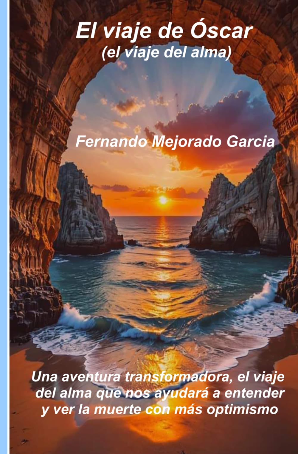 Libro: El viaje de Oscar: el viaje del alma (Spanish Edition)
