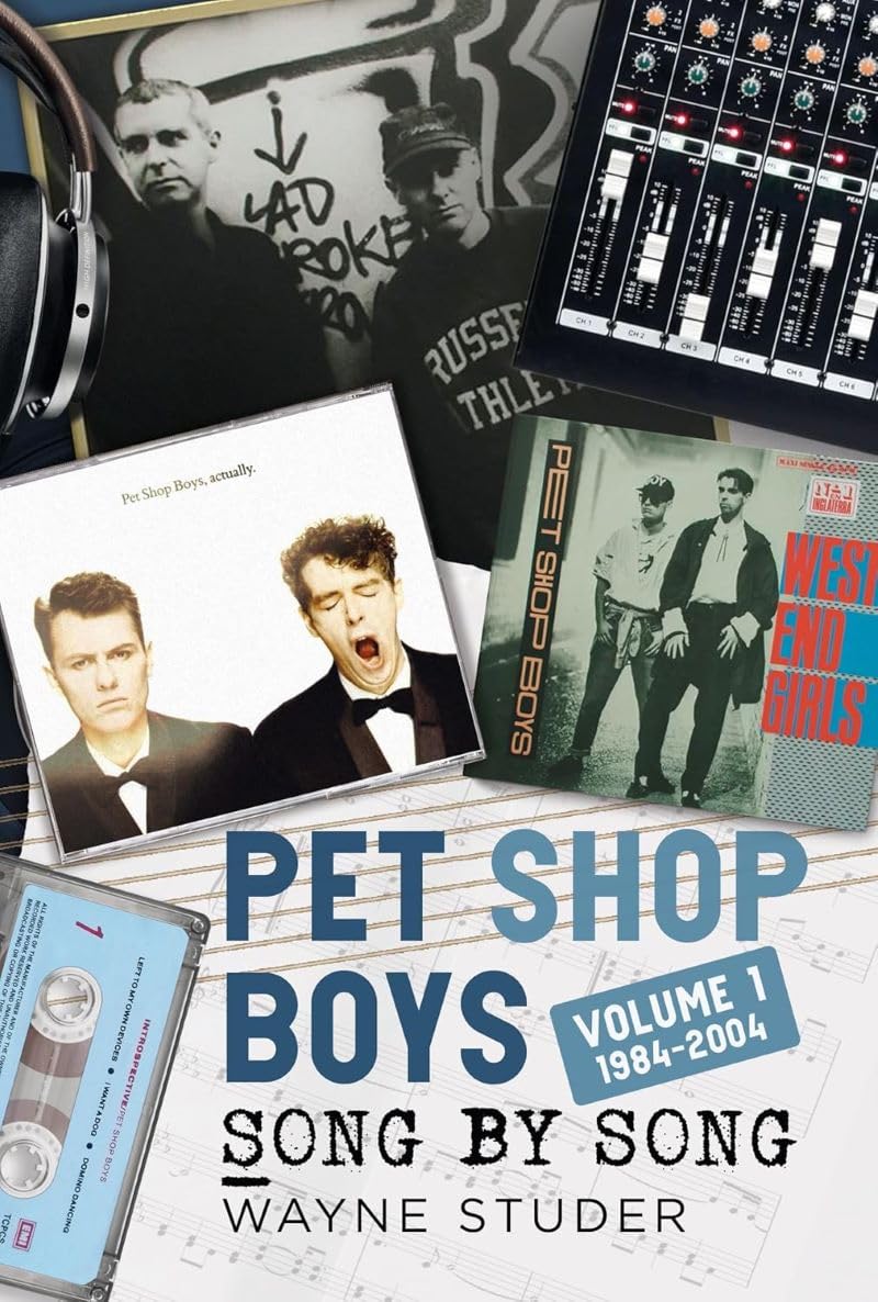 Libro: Pet Shop Boys: Song by Song: Volume 1 1984–2004