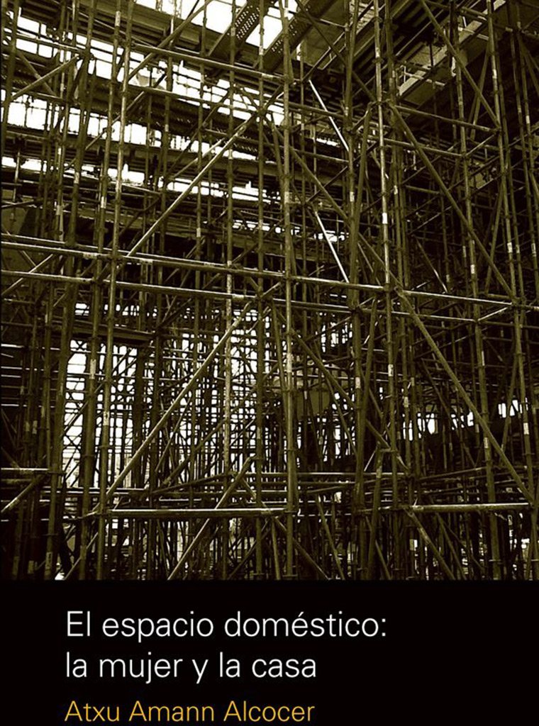 Libro: El espacio doméstico: la mujer y la casa [Paperback] [Jan 01, 2011] Atxu Amann Alcocer