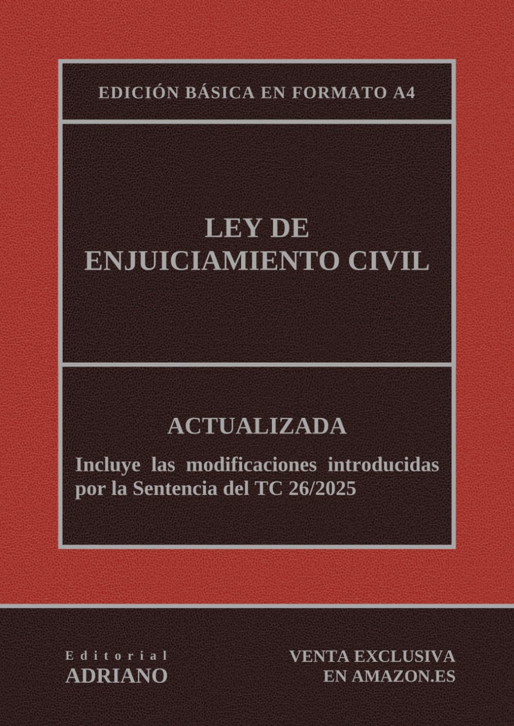 Ley de Enjuiciamiento Civil: Actualizada - Edición básica en formato A4