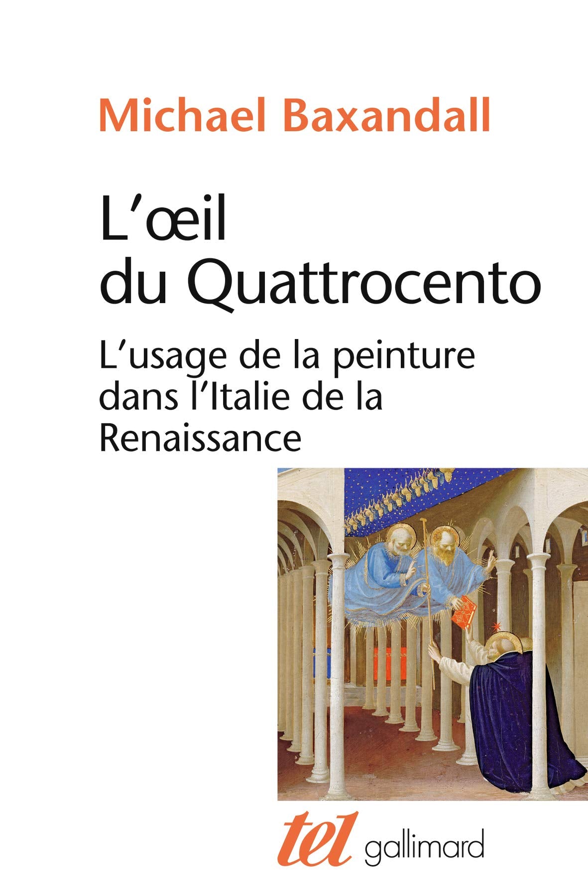 Libro: L'oeil du Quattrocento: L'usage de la peinture dans l'Italie de la Renaissance