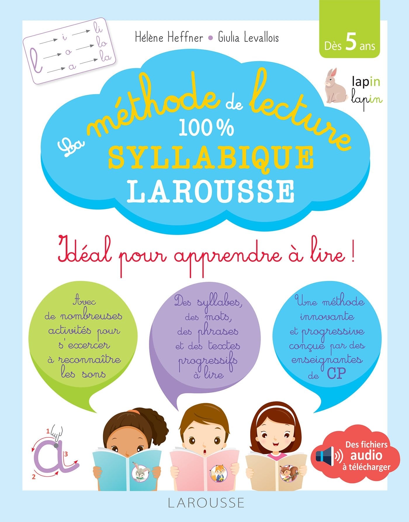 Libro: La méthode de lecture 100 % syllabique Larousse: Idéal pour apprendre à lire ! Dès 5 ans