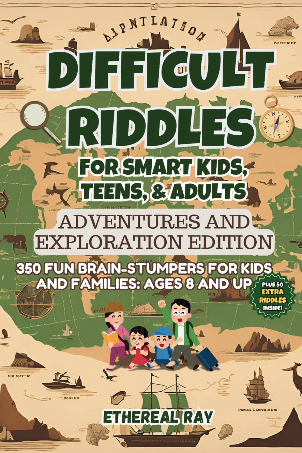Libro: Difficult Riddles for Smart Kids, Teens, & Adults: Adventures and Exploration Edition: 350 Fun Brain-Stumpers For Kids, Teens, and Families: Ages 8 ... Explanation! (Eleven Worlds to Explore)