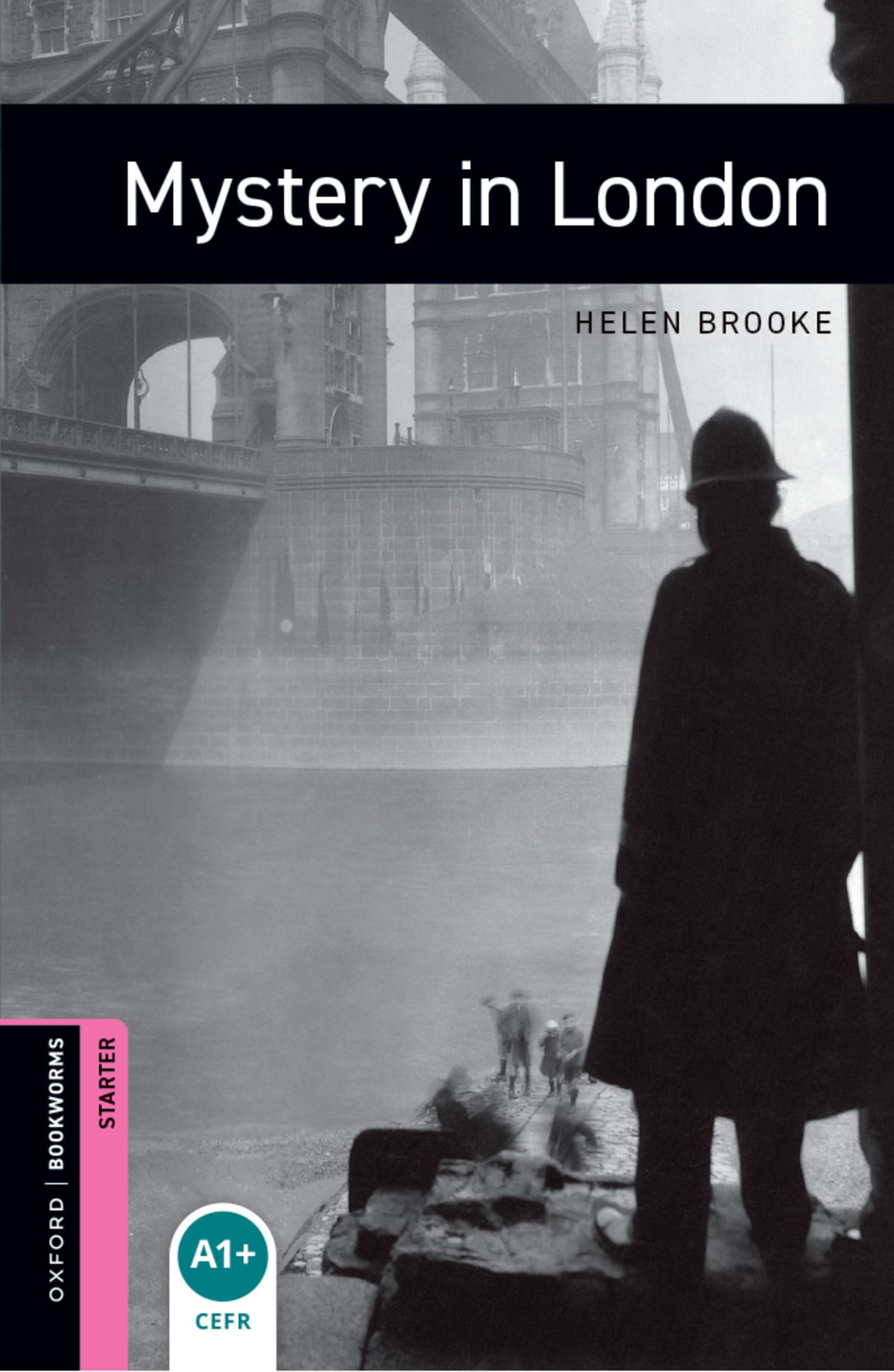 Libro: Oxford Bookworms Starter. Mystery in London