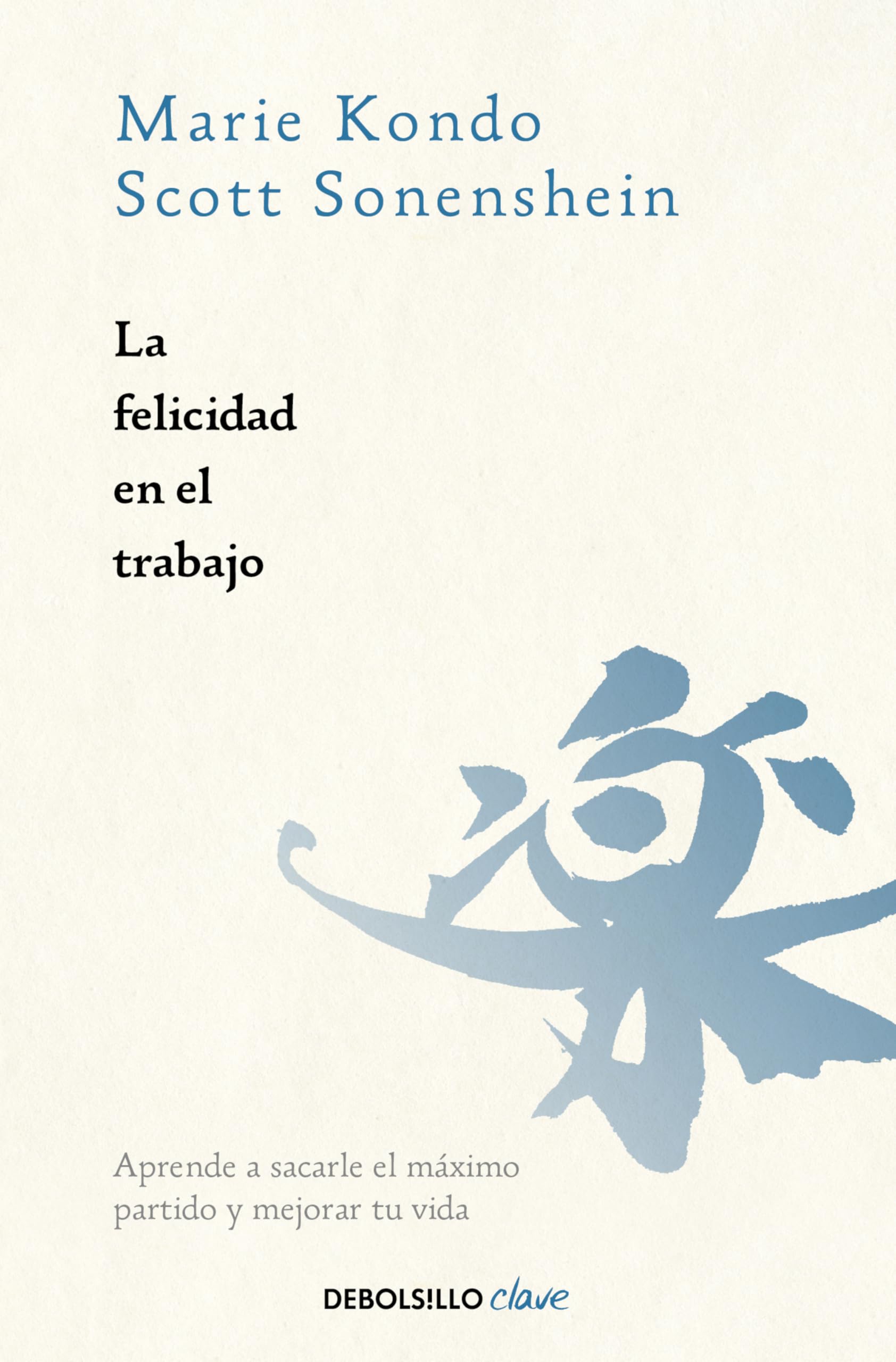 Libro: La felicidad en el trabajo (Clave)
