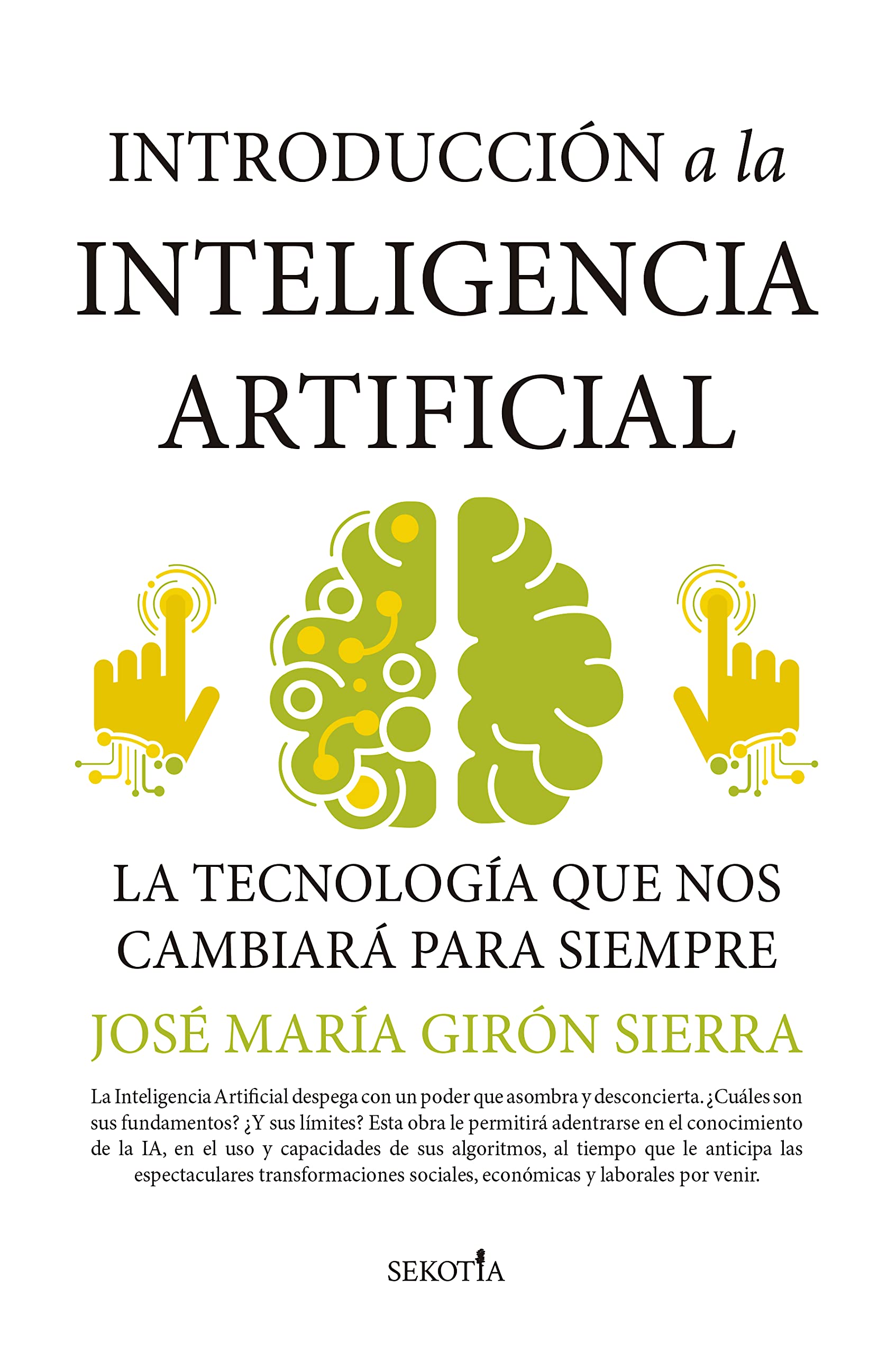 Libro: Introducción a la inteligencia artificial/ Introduction to Artificial Intelligence: La tecnología que nos está cambiando la vida (Reflejos de Actualidad)