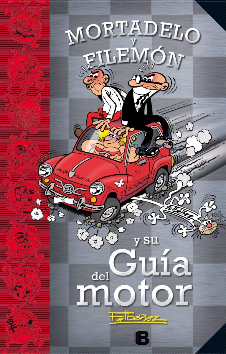 Libro: Mortadelo y Filemón y su Guía del motor (Guías para la Vida de Mortadelo y Filemón)