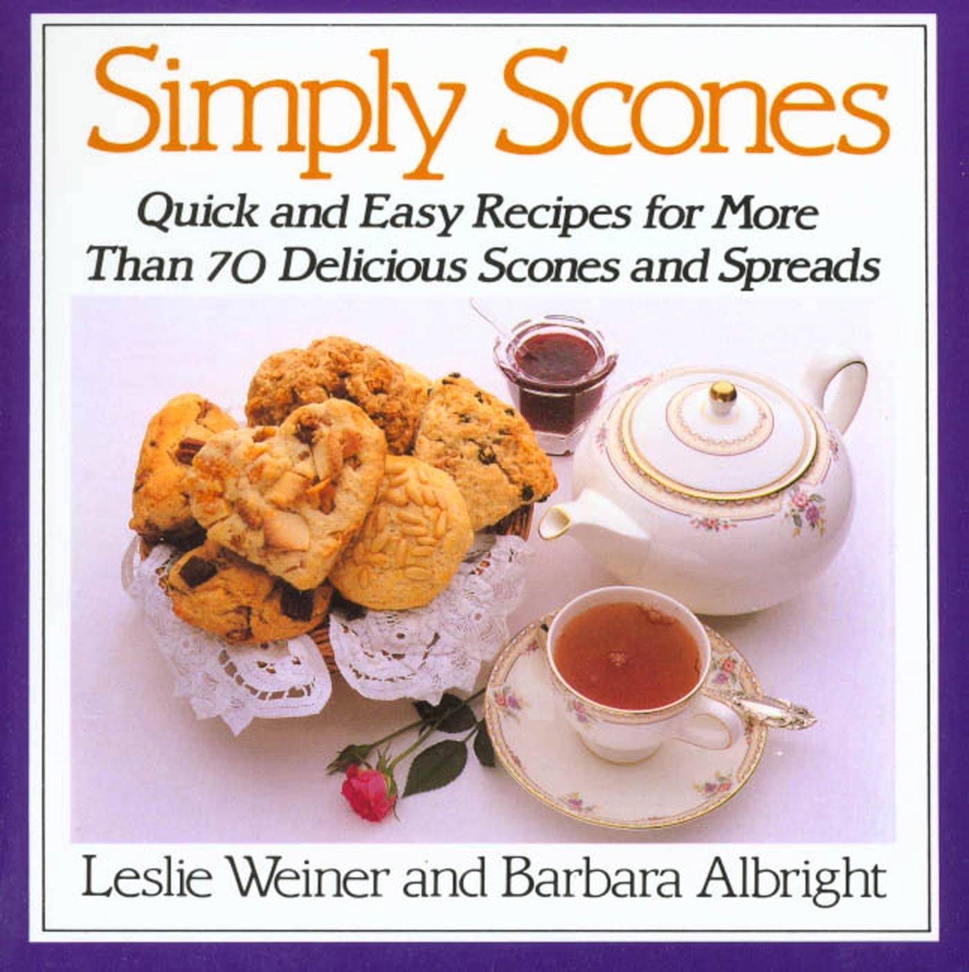 Libro: Simply Scones: Quick and Easy Recipes for More than 70 Delicious Scones and Spreads