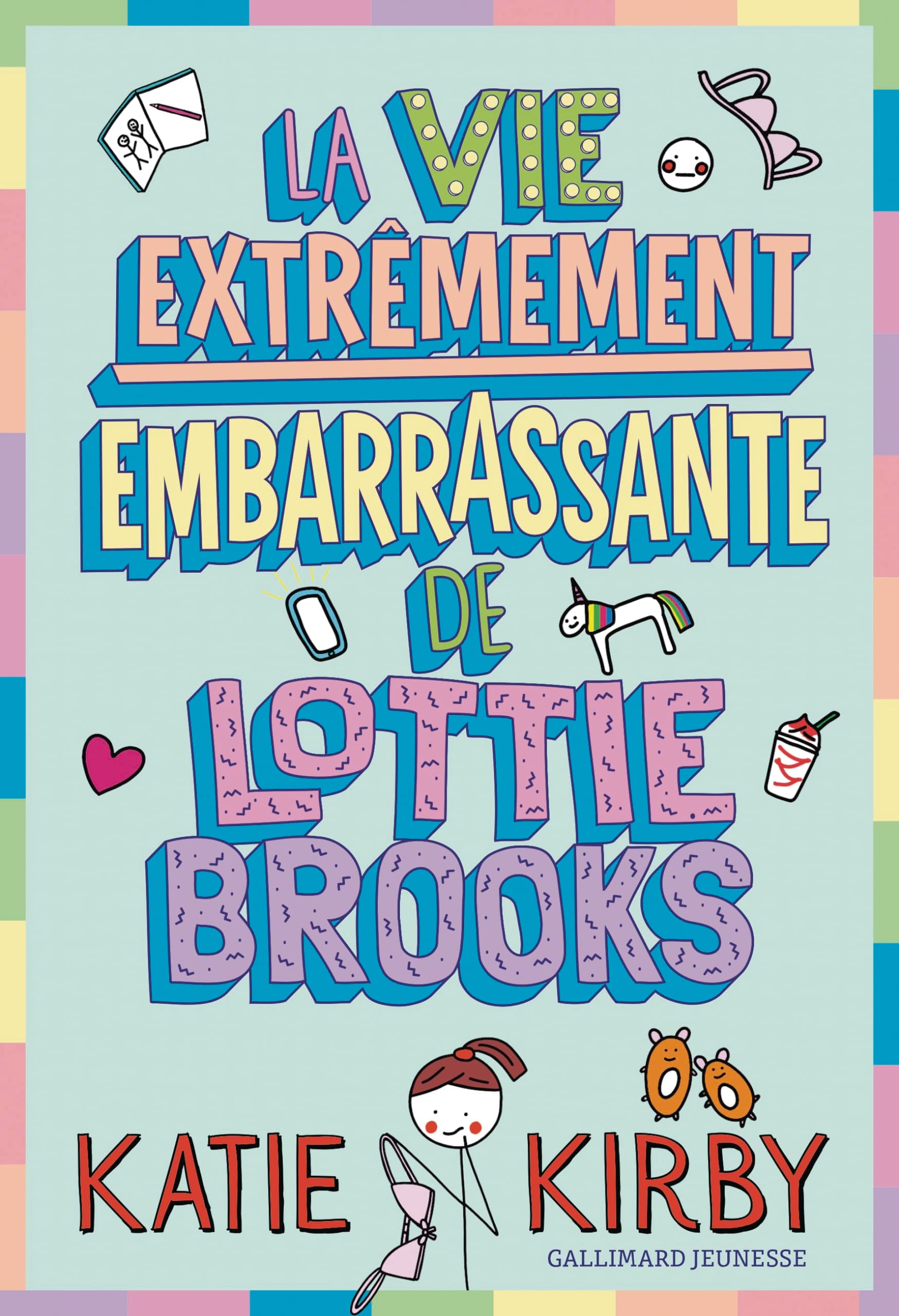 Libro: La vie extrêmement embarrassante de Lottie Brooks: Tome 1