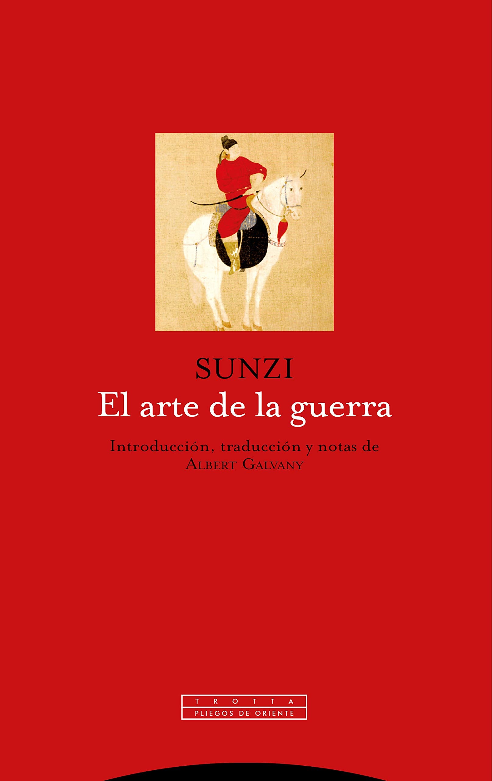 Libro: El arte de la guerra (Pliegos de Oriente)
