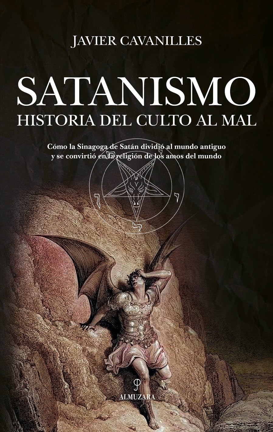 Libro: Satanismo. Historia del culto al Mal (Spanish Edition)