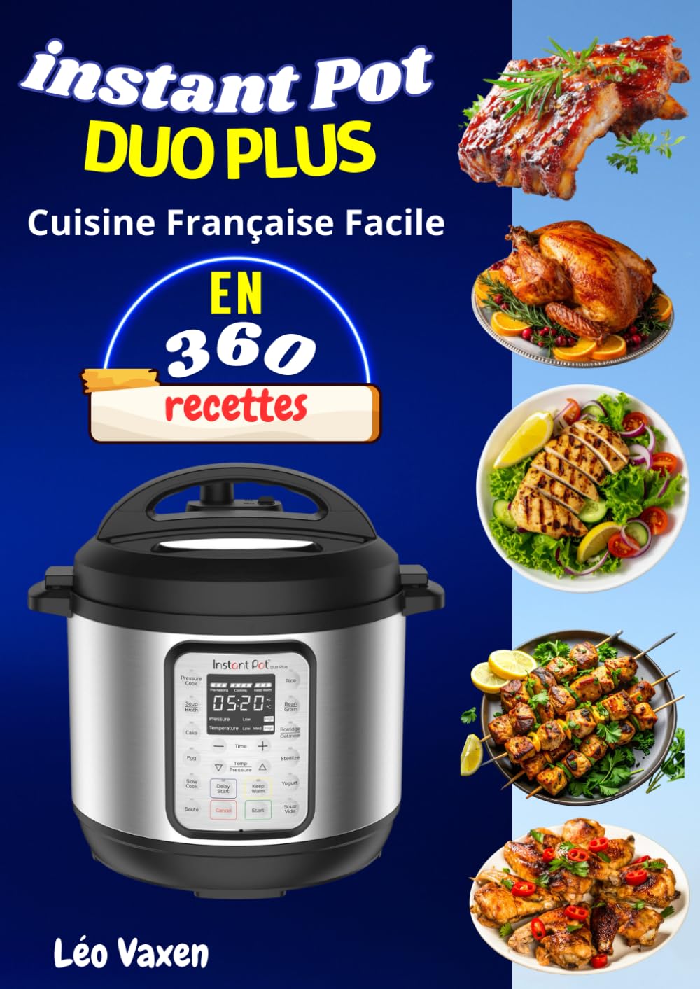 Libro: Instant Pot Duo Plus Cuisine Française Facile en 360 Recettes (French Edition)