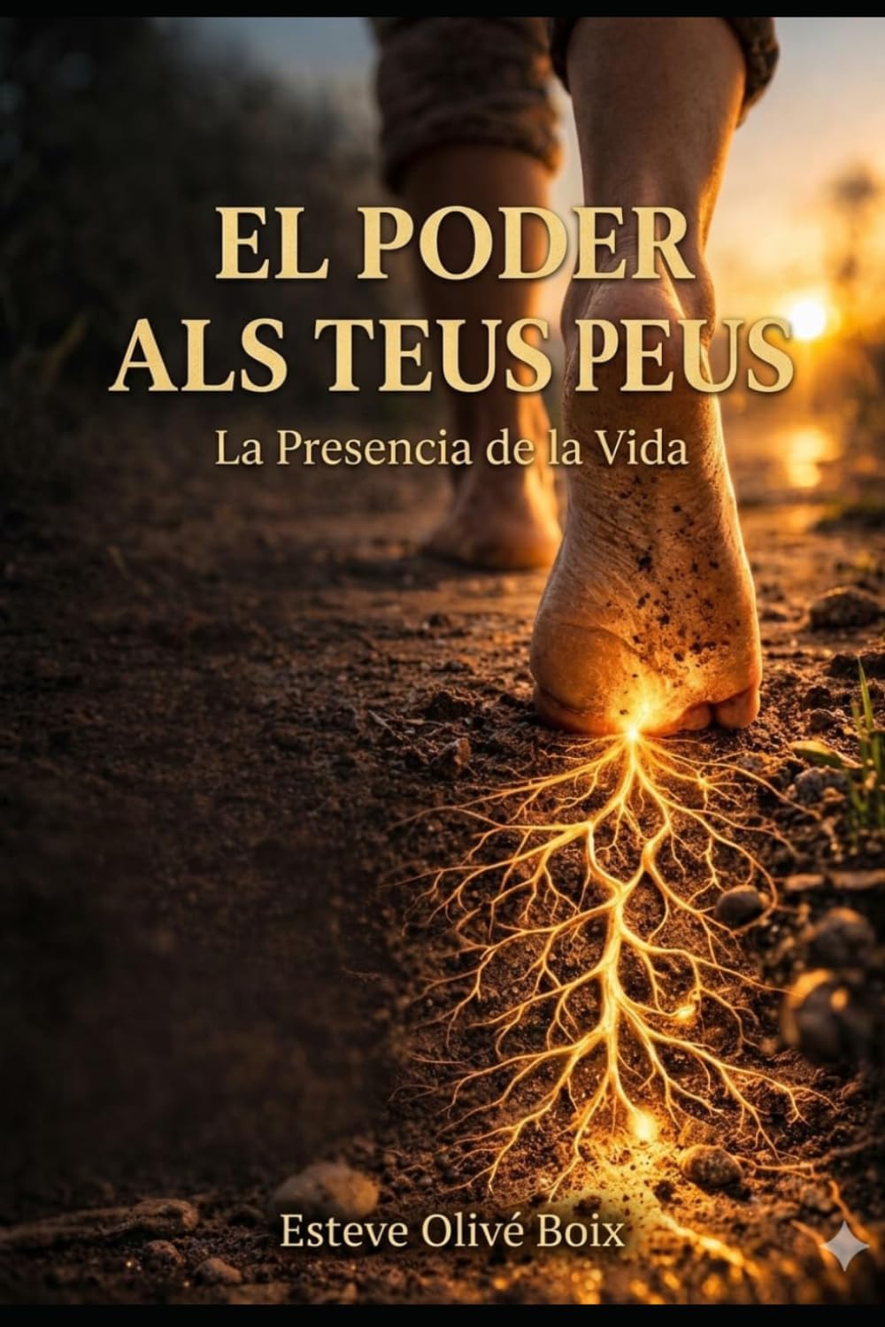 Libro: El poder als teus peus: La presència de la vida (Catalan Edition)