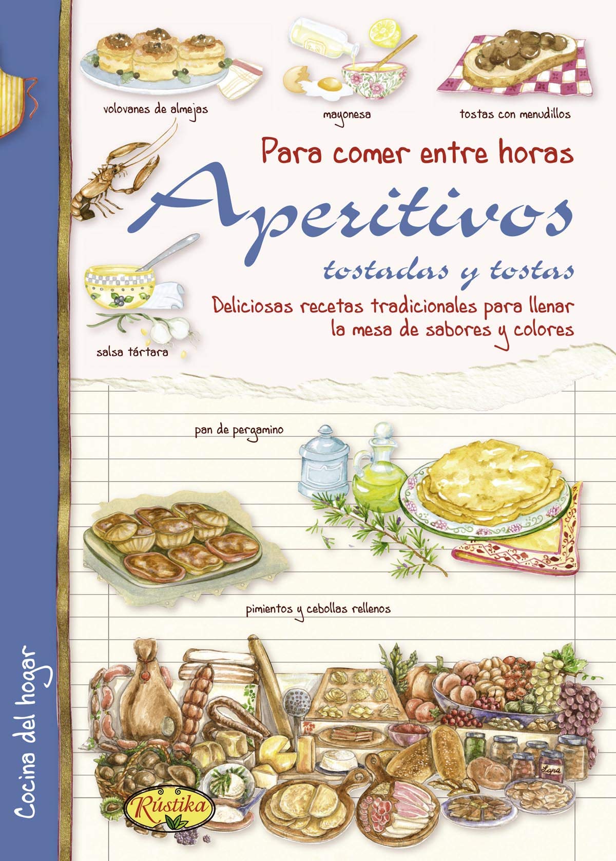 Libro: Aperitivos, tostadas y tostas