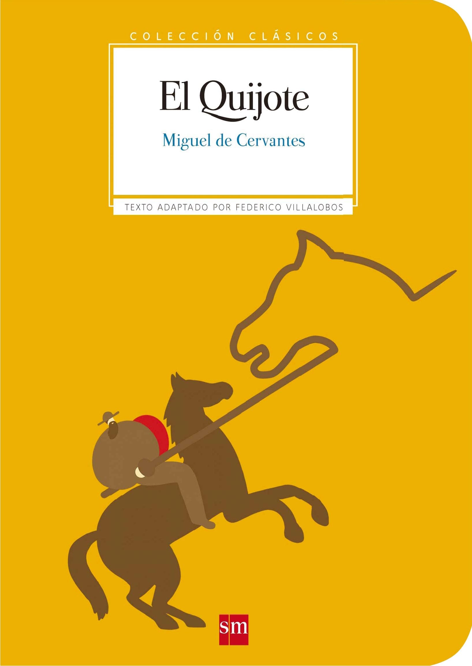 Libro: El Quijote (Clásicos)