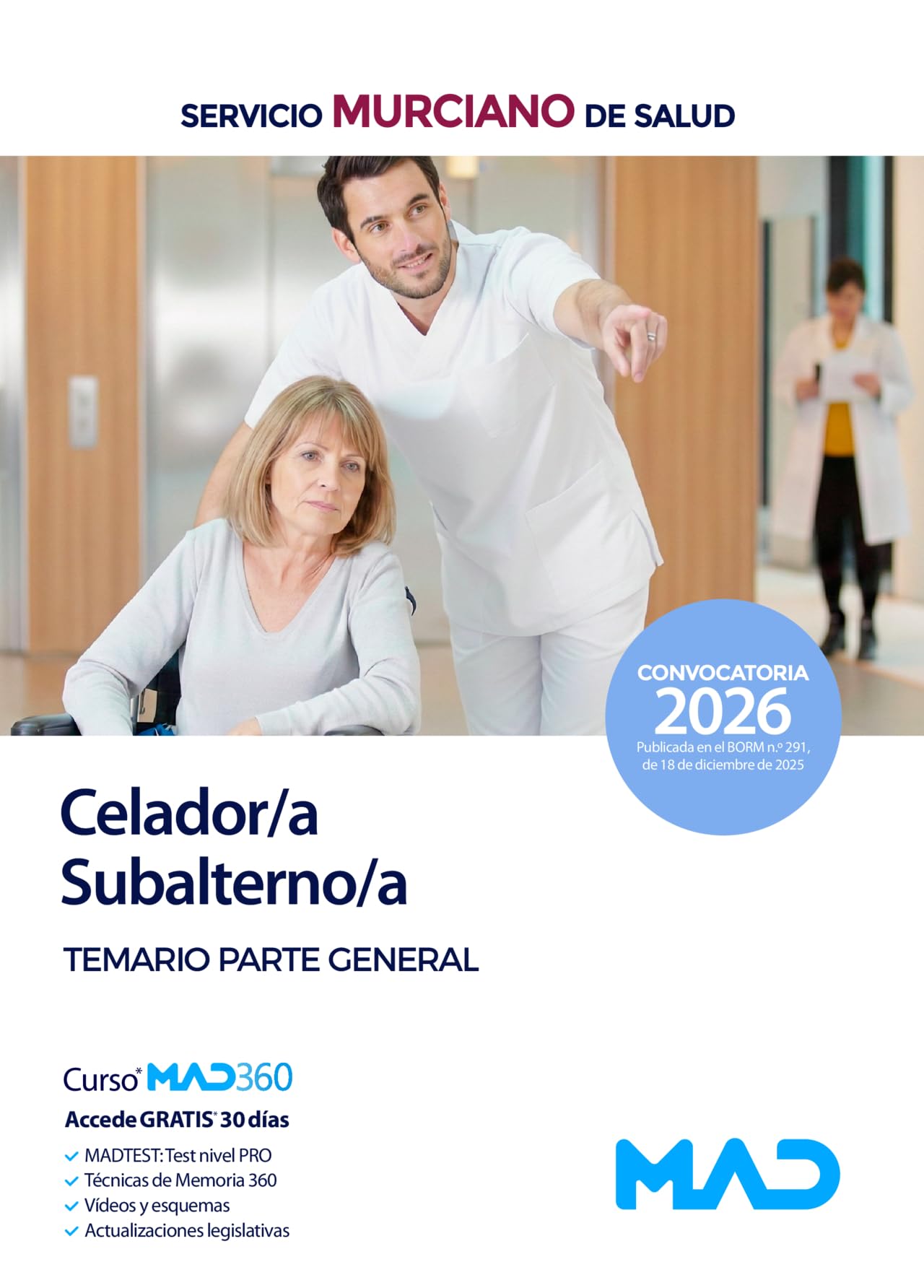 Libro: Celador/Subalterno del Servicio Murciano de Salud. Temario General