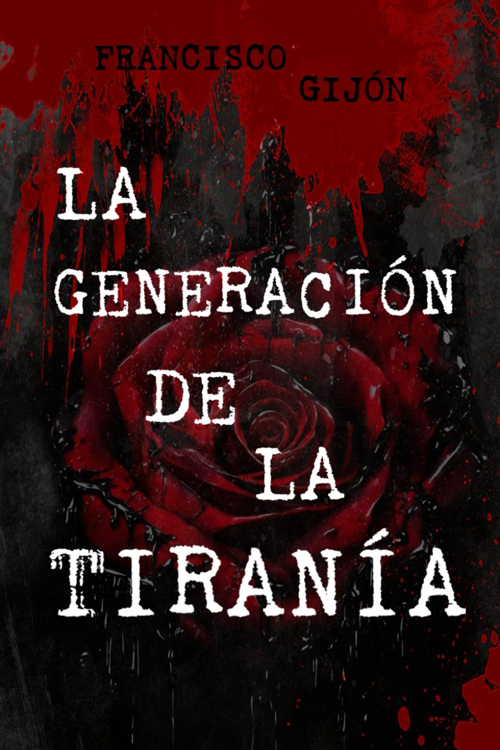 Libro: La generación de la tiranía