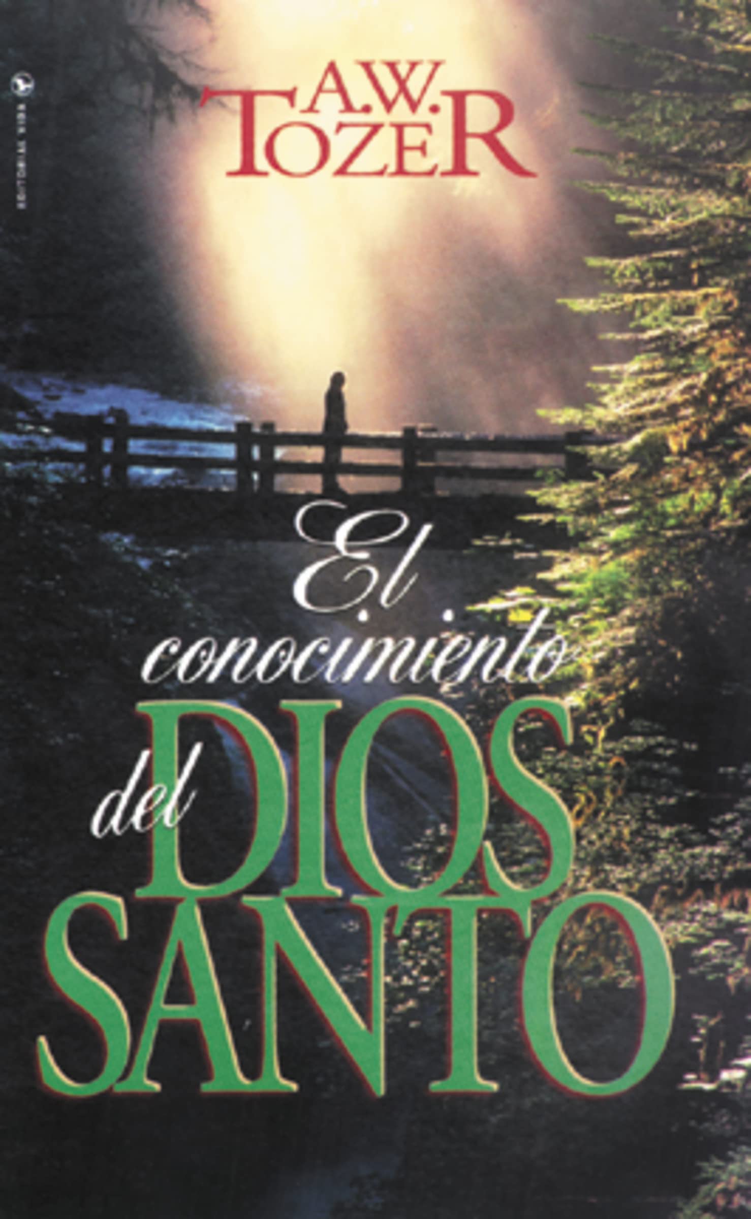 Libro: Conocimiento del Dios Santo, El