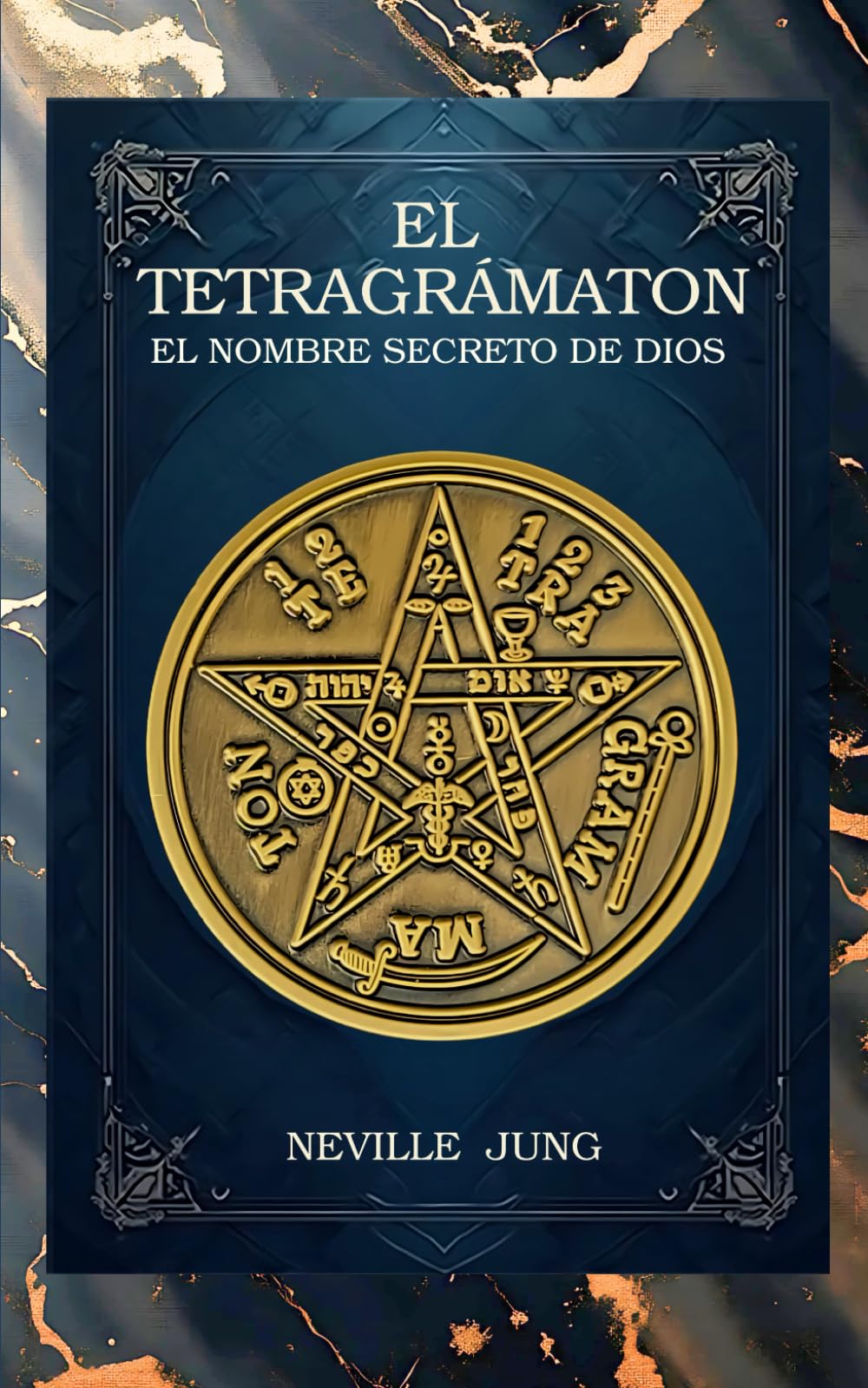 Libro: El Tetragrámaton - El Nombre Secreto De Dios: Guía Práctica con Ejercicios para Explorar y Manifestar el Poder del Nombre Sagrado (Spanish Edition)