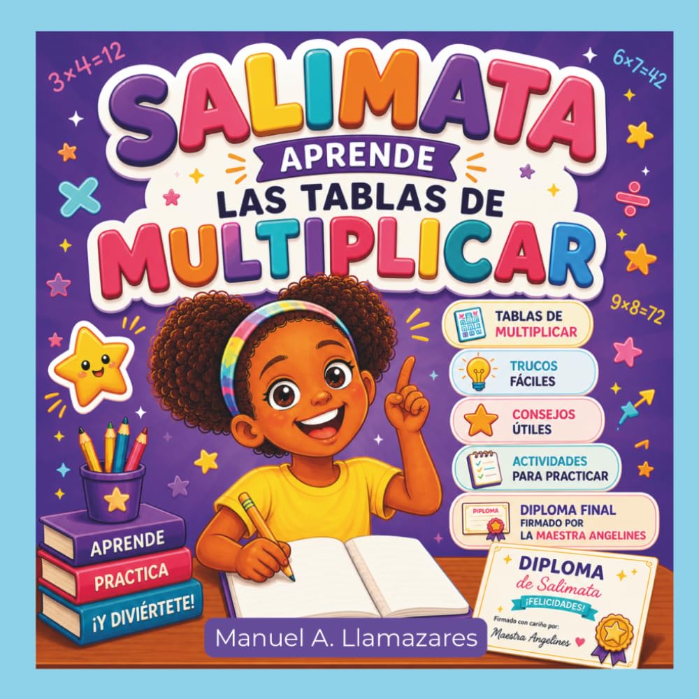 Libro: Salimata Aprende: Las tablas de multiplicar: Aprende las tablas de multiplicar paso a paso con juegos, trucos y actividades (6–9 años)