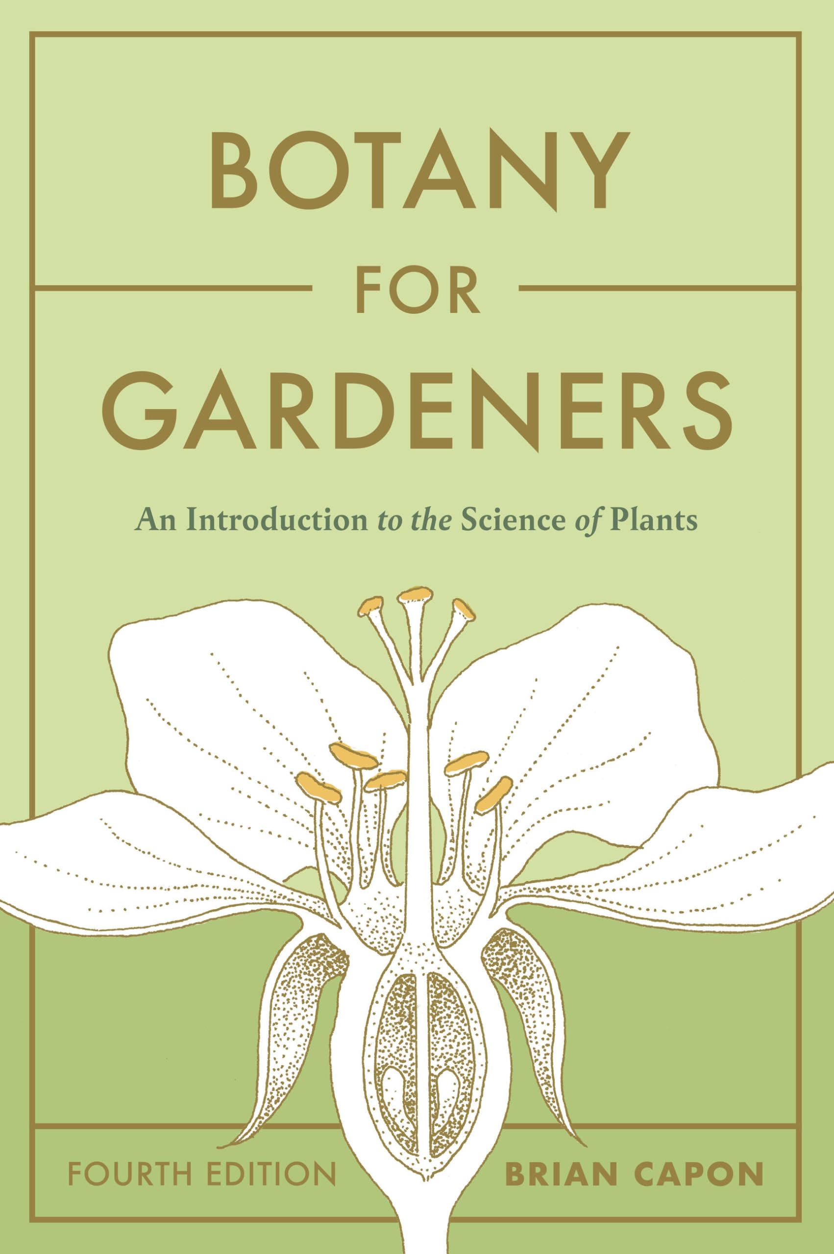 Libro: Botany for Gardeners, Fourth Edition: An Introduction to the Science of Plants