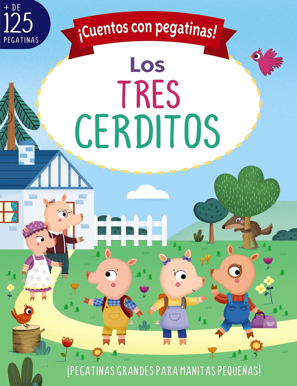 Libro: ¡Cuentos con pegatinas! Los tres cerditos (Castellano - A PARTIR DE 3 AÑOS - MANIPULATIVOS (LIBROS PARA TOCAR, JUGAR Y PINTAR), POP-UPS - Otros libros)