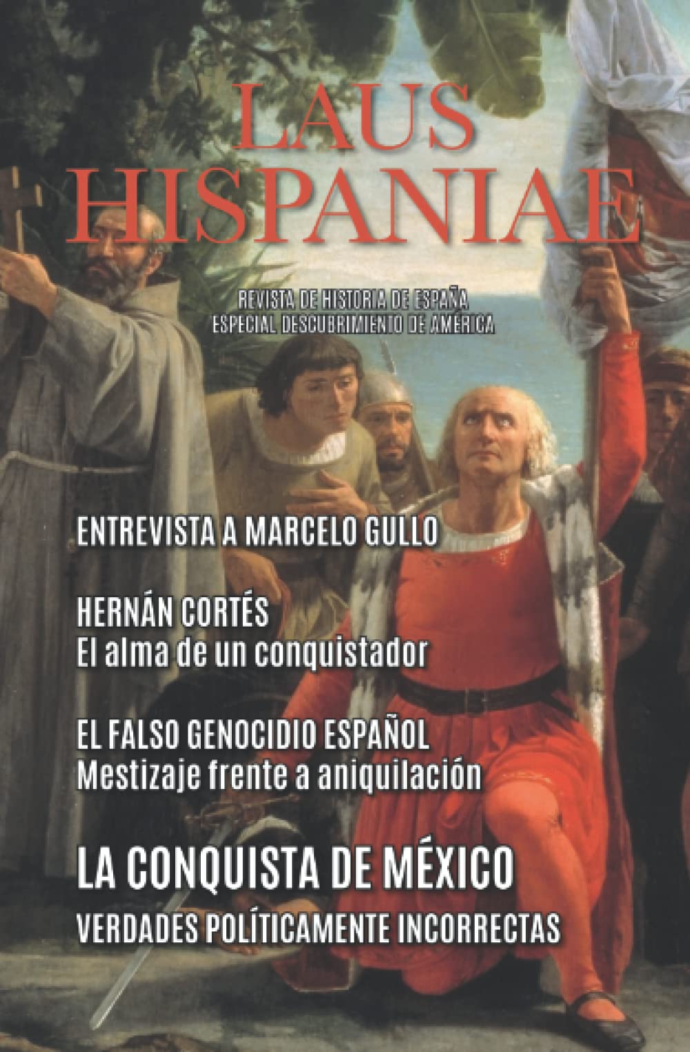 Libro: LAUS HISPANIAE: ESPECIAL DESCUBRIMIENTO DE AMÉRICA (Spanish Edition)