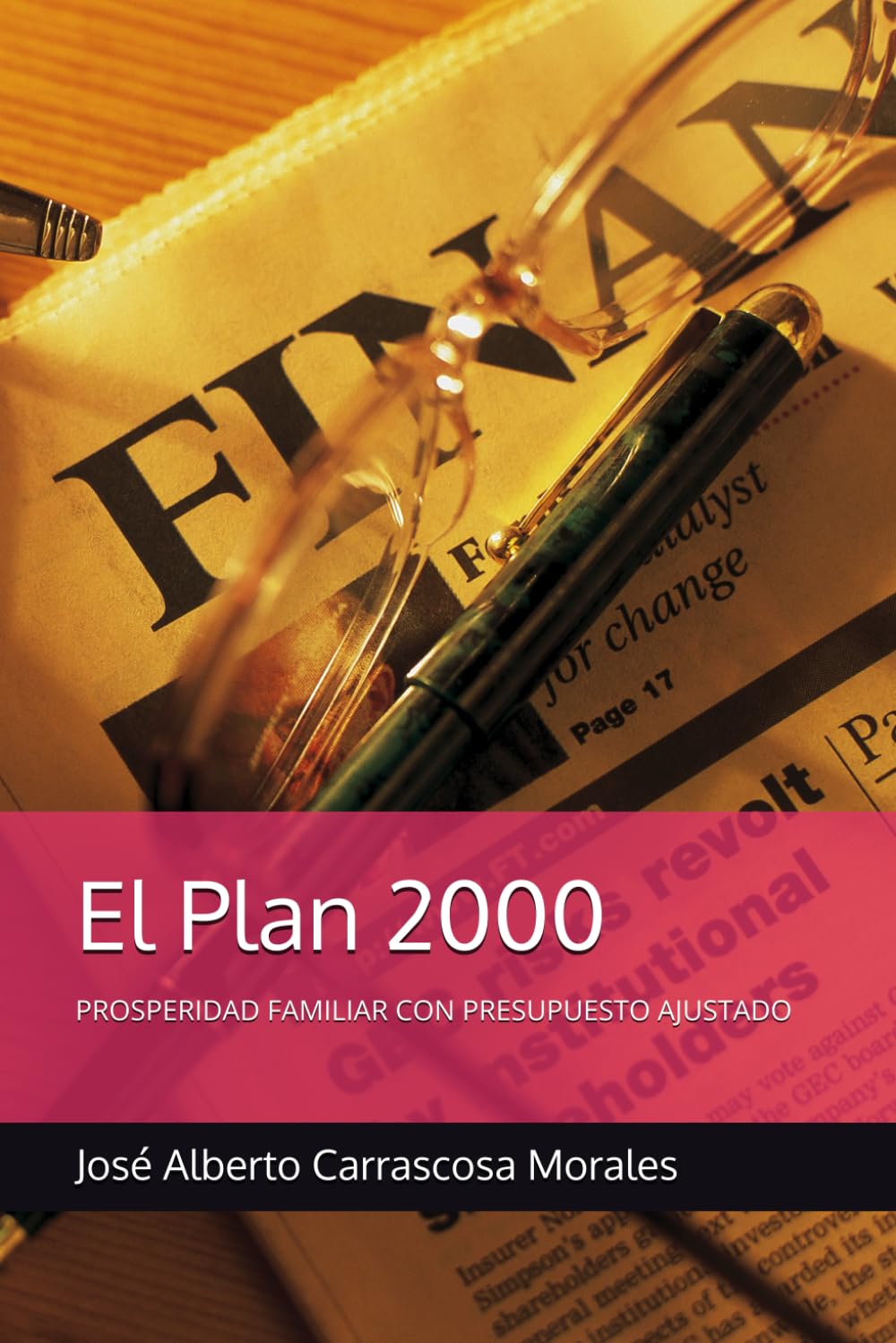 Libro: El Plan 2000: PROSPERIDAD FAMILIAR CON PRESUPUESTO AJUSTADO (Spanish Edition)