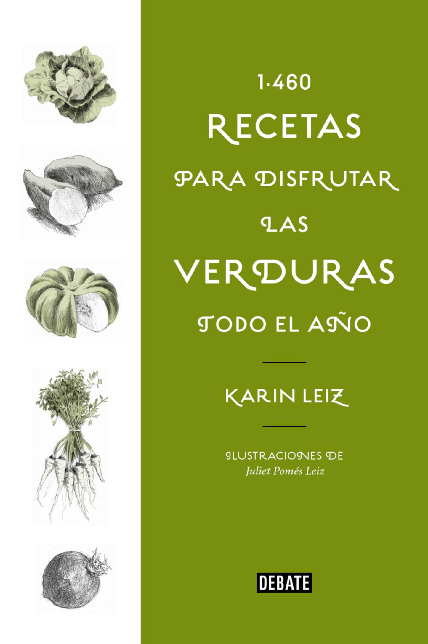 Libro: 1460 recetas para disfrutar las verduras todo el año