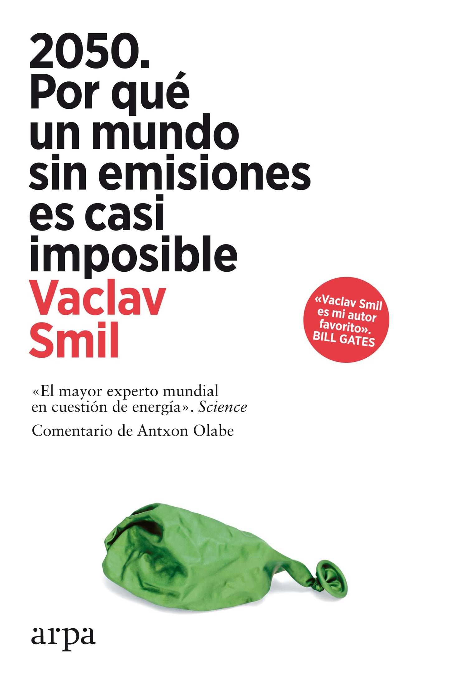 Libro: 2050. Por qué un mundo sin emisiones es casi imposible (Ensayo)