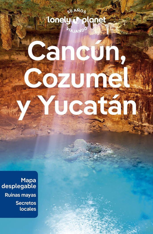 Cancún, Cozumel y Yucatán 1 (Guías de Región Lonely Planet)