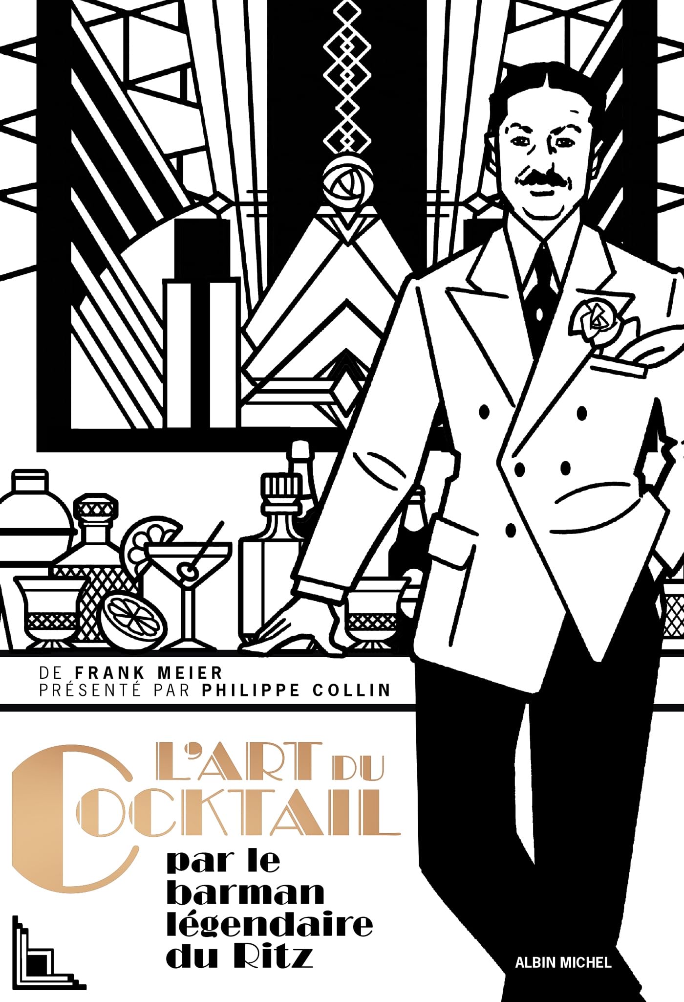 Libro: L'Art du cocktail: Par le barman légendaire du Ritz