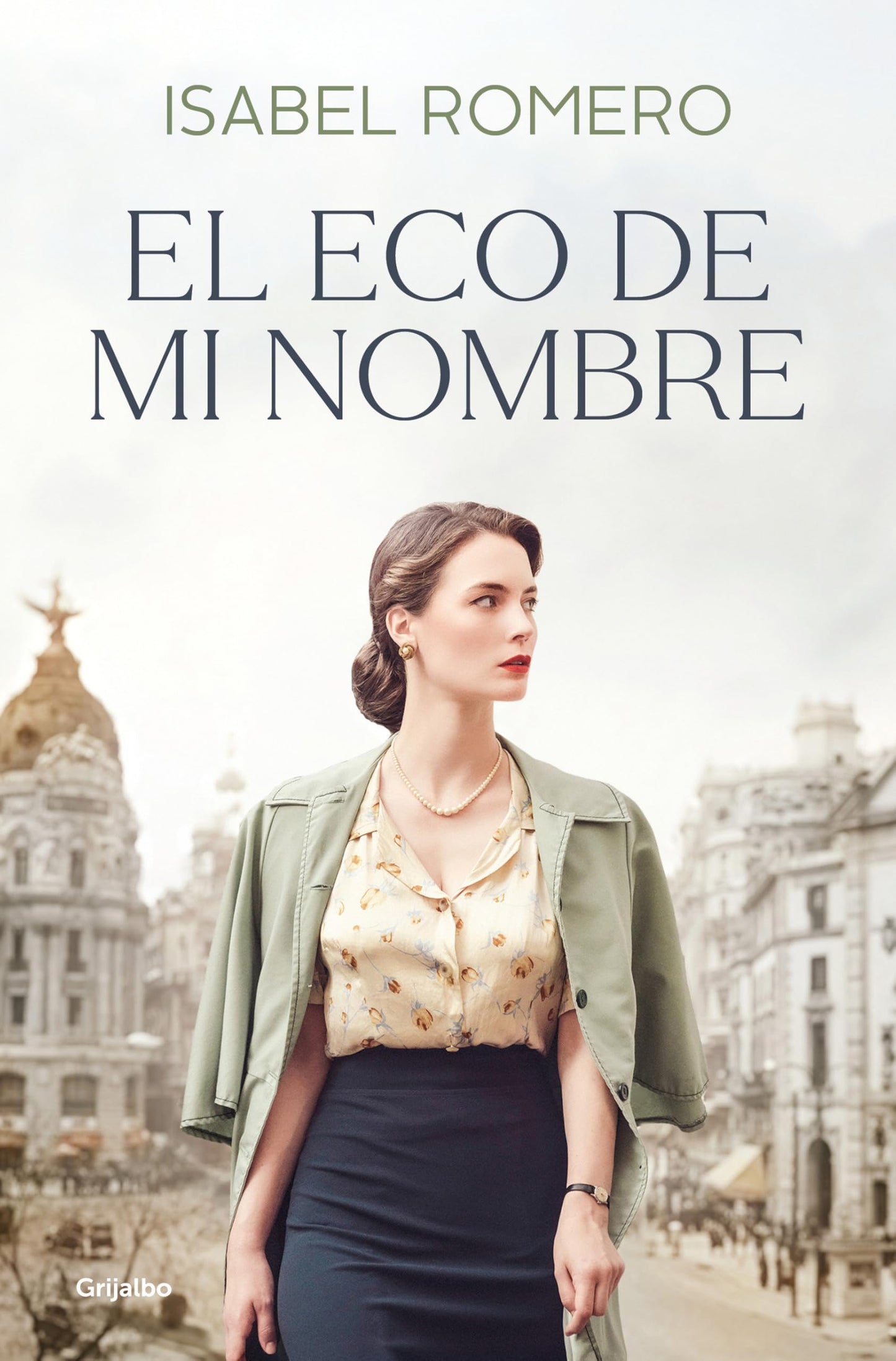 Libro: El eco de mi nombre / The Echo of My Name (Spanish Edition)