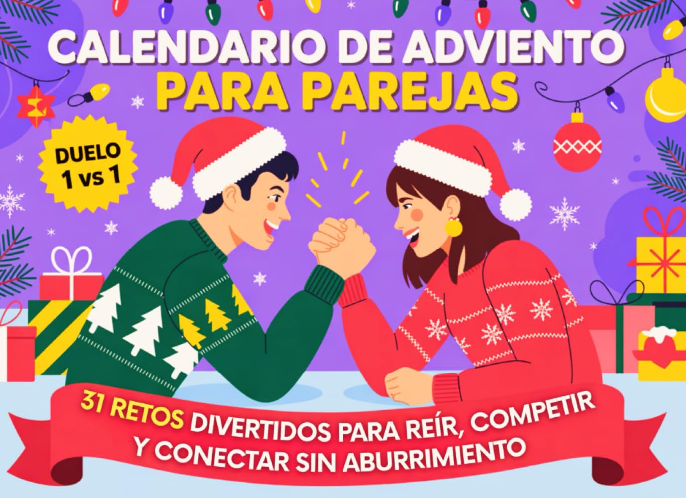 Libro: Calendario de Adviento para Parejas: 31 Retos Divertidos para Reír, Competir y Conectar sin Aburrimiento — Duelo 1 vs 1