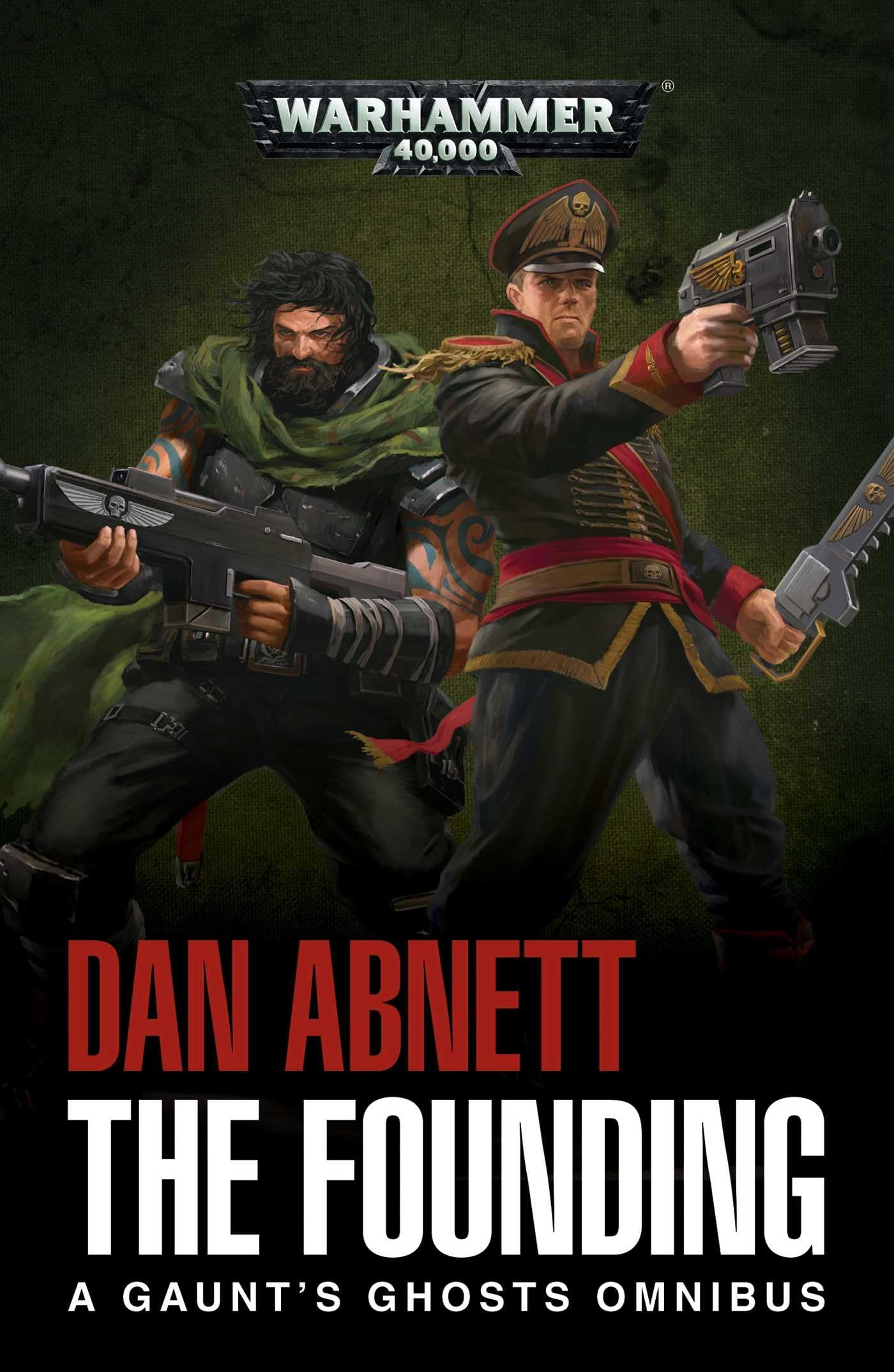 Libro: The Founding: A Gaunt's Ghosts Omnibus