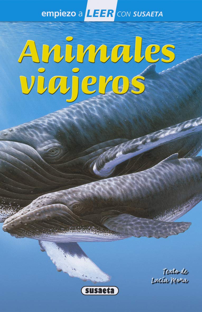 Libro: Susaeta - Animales viajeros (Empiezo a LEER con Susaeta - nivel 1)