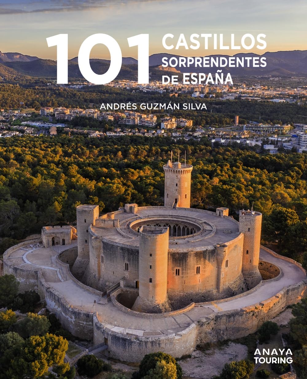 Libro: 101 Castillos de España sorprendentes (Guías Singulares)