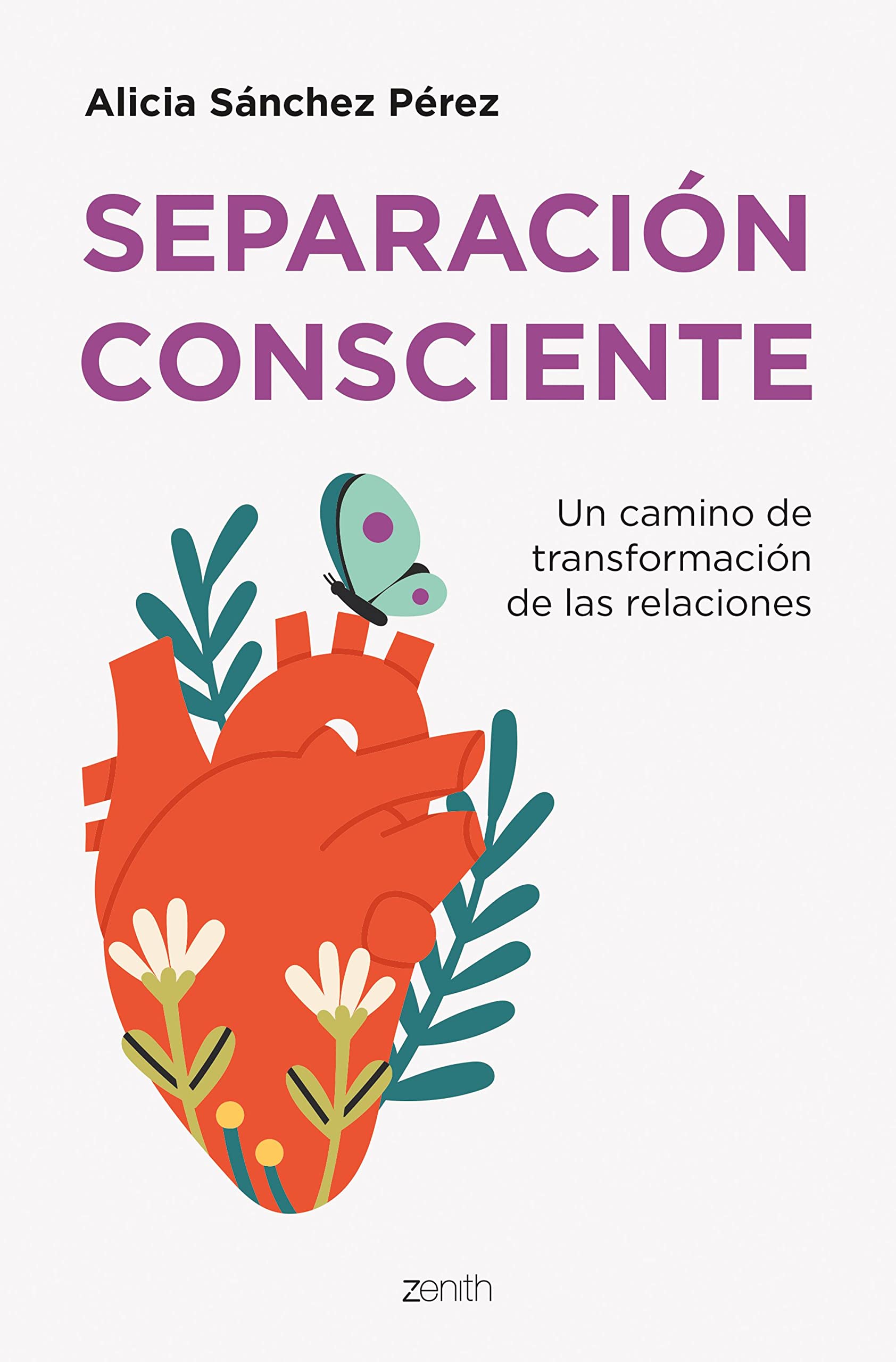 Libro: Separación consciente: Un camino de transformación de las relaciones (Autoayuda y superación)