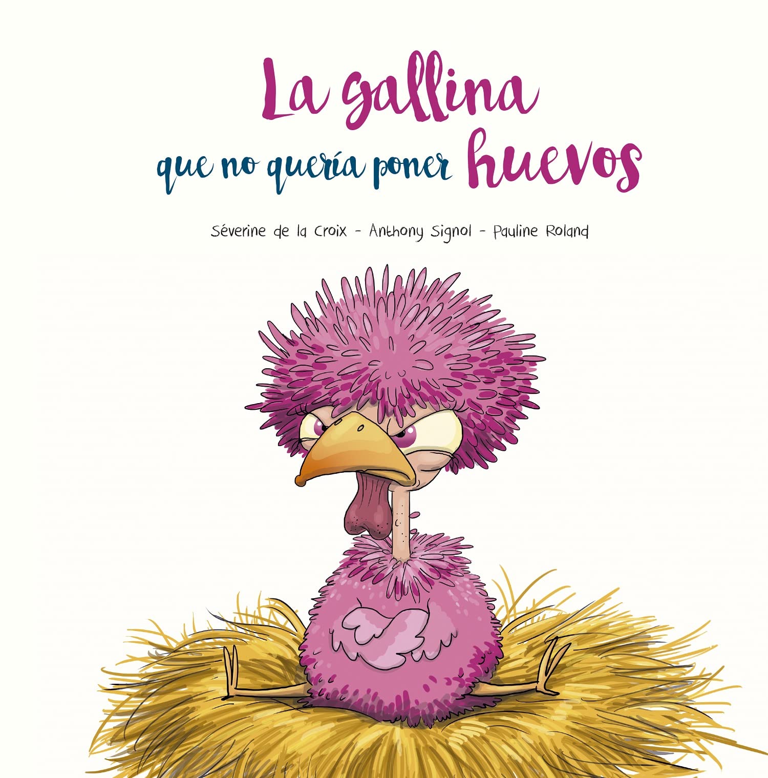 Libro: La gallina que no quería poner huevos (Spanish Edition)